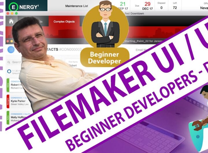 FileMaker UI-UX Design - Beginner Developers - Day 1 - Claris FileMaker UI UX Day 1